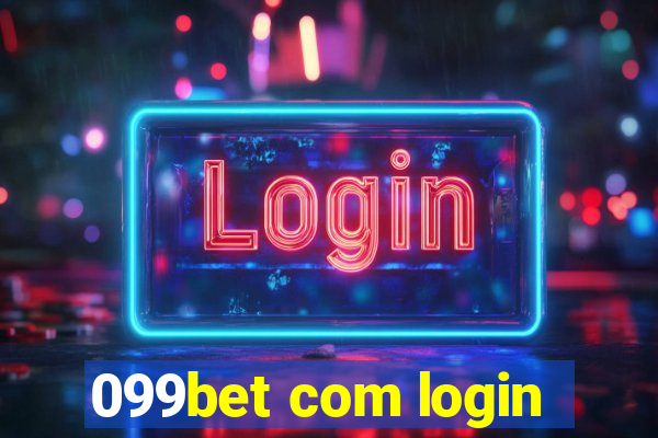 099bet com login